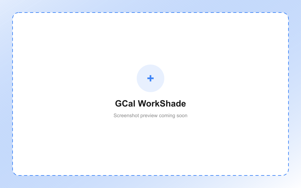 GCal WorkShade in action